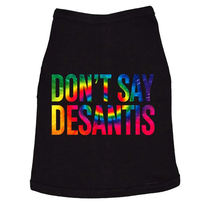 Don't Say DeSantis Florida Say Gay LGBTQ Pride Anti DeSantis Doggie Tank