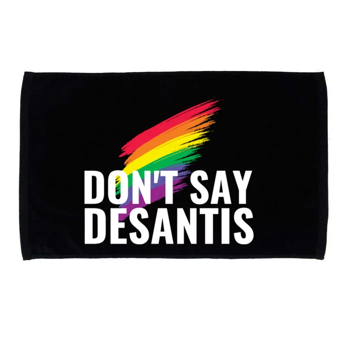 Dont Say DeSantis Rainbow Say Gay Graphic Microfiber Hand Towel