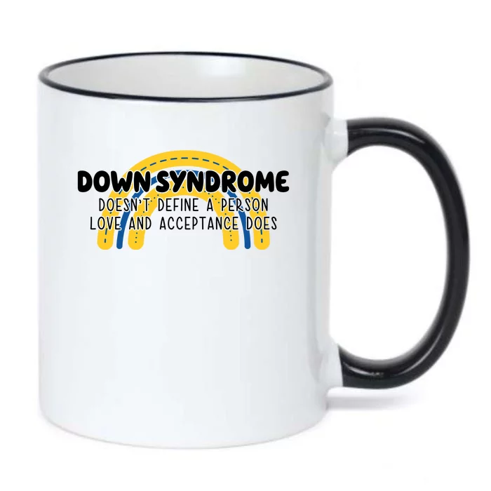 Down Syndrome Doesnt Define A Person Love And Acceptance Does Black Color Changing Mug