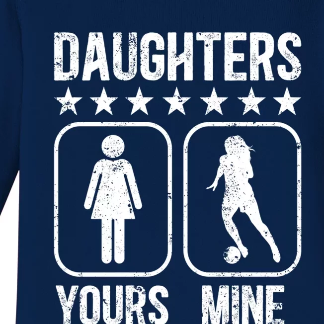 Daughters Soccer Dad Of A Soccer Player Father Gift Baby Long Sleeve Bodysuit