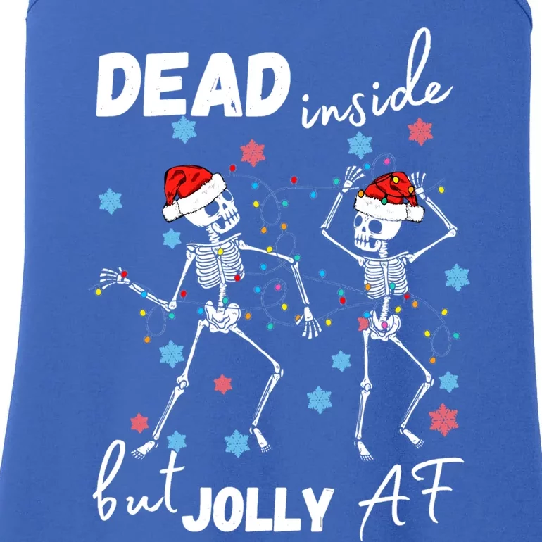 Dancing Skeleton Dead Inside But Jolly Af Christmas Costume Cute Gift Ladies Essential Tank