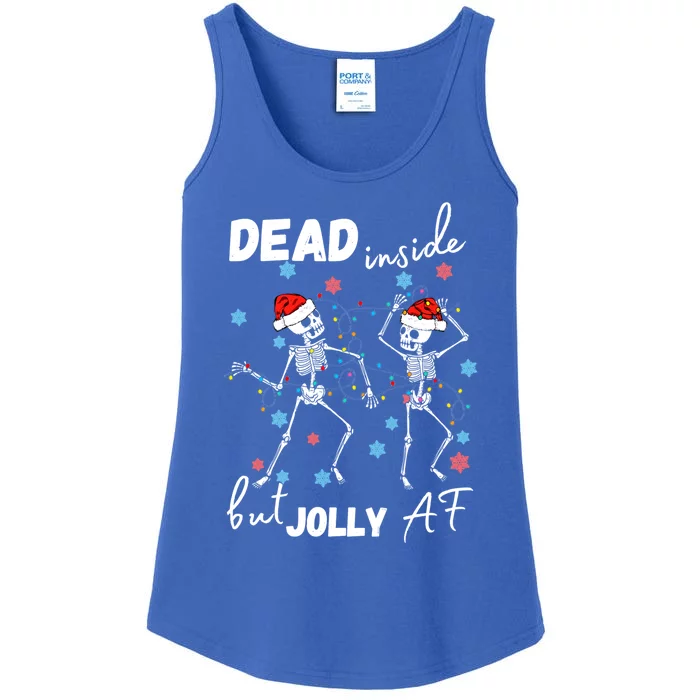 Dancing Skeleton Dead Inside But Jolly Af Christmas Costume Cute Gift Ladies Essential Tank