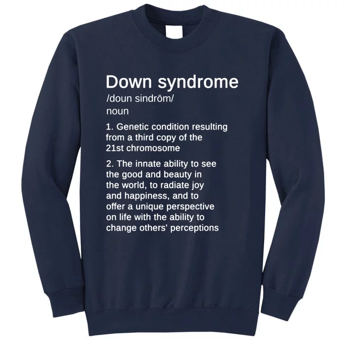 Down Syndrome Definition Awareness Month Tall Sweatshirt