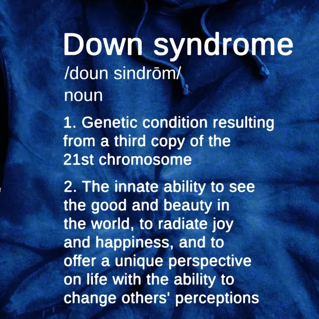 Down Syndrome Definition Awareness Month Tie Dye Hoodie