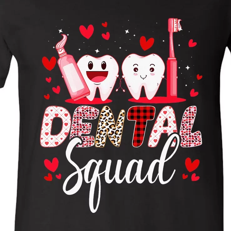 Dental Squad Dental Assistant Dentist Happy Valentine's Day V-Neck T-Shirt