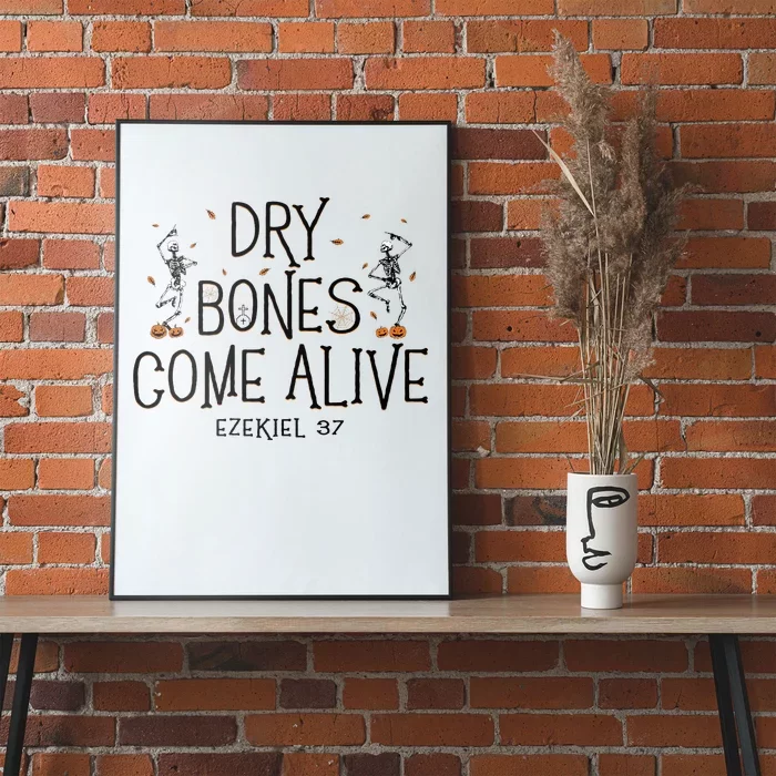 Dancing Skeleton Dry Bones Come Alive Halloween Christian Poster