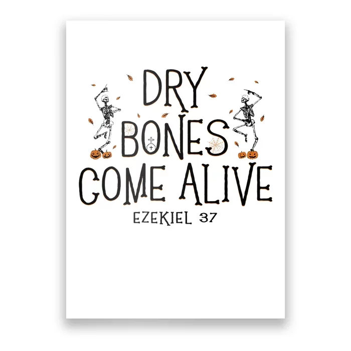 Dancing Skeleton Dry Bones Come Alive Halloween Christian Poster