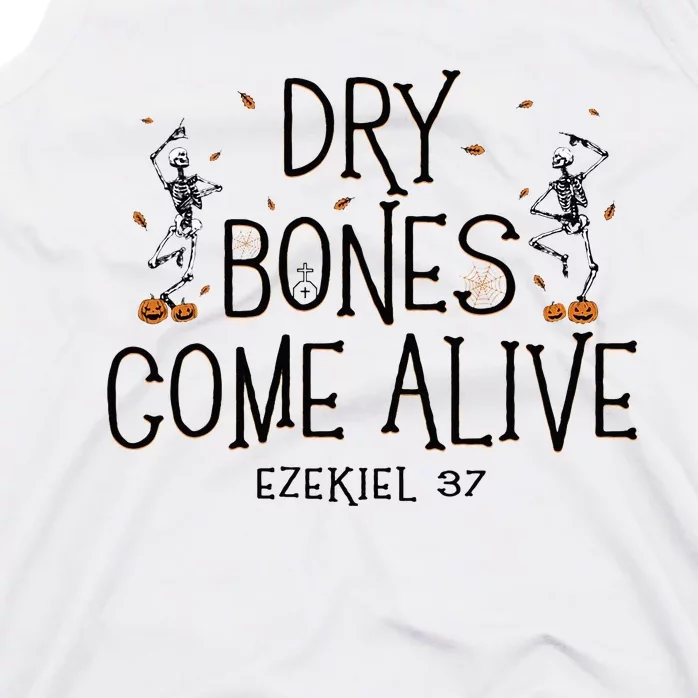 Dancing Skeleton Dry Bones Come Alive Halloween Christian Tank Top