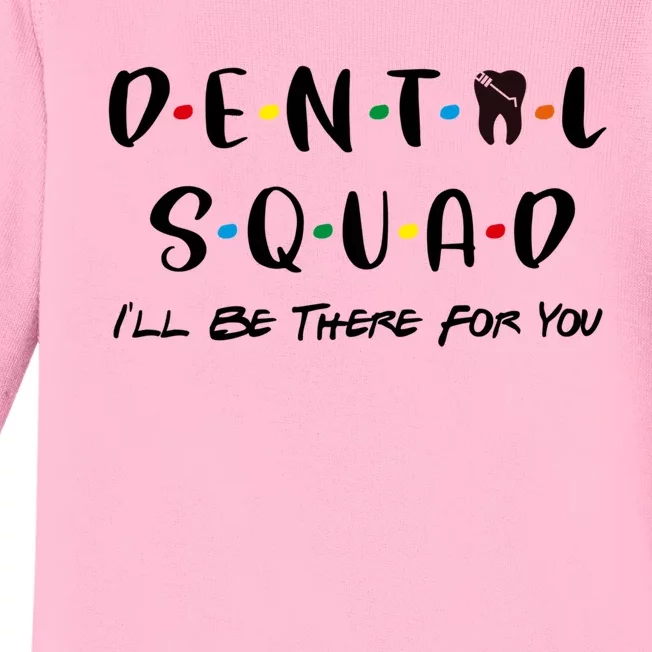 Dental Squad Design Cute Dentist Office And Hygienist Staff Gift Baby Long Sleeve Bodysuit