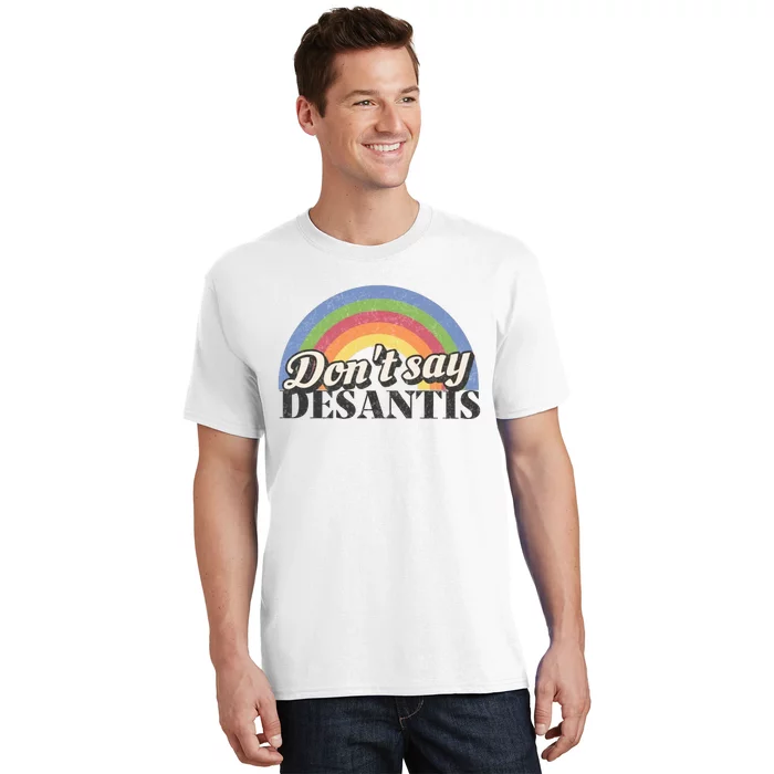 Don't Say DeSantis Rainbow Say Gay Graphic T-Shirt