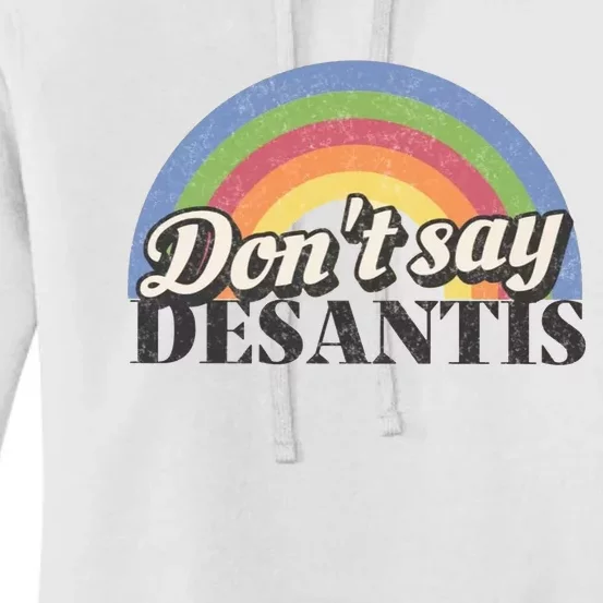 Don't Say DeSantis Rainbow Say Gay Graphic Women's Pullover Hoodie