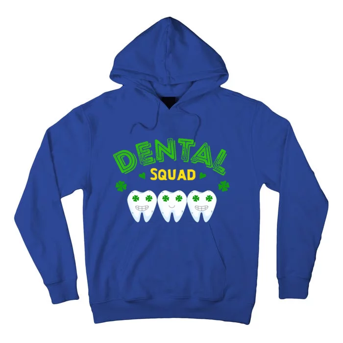 Dental Squad Dentist Assistant Dentist St Patricks Day Gift Tall Hoodie