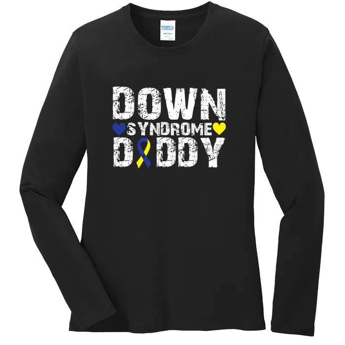 Down Syndrome Daddy Family Matching For Down Syndrome Awareness Gift Ladies Long Sleeve Shirt