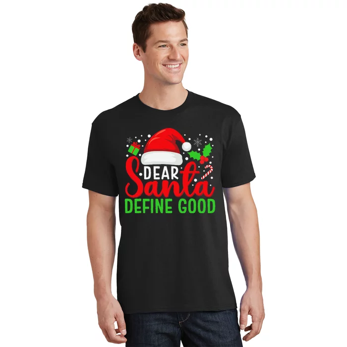 Dear Santa Define Good Matching Family Christmas Pajamas T-Shirt