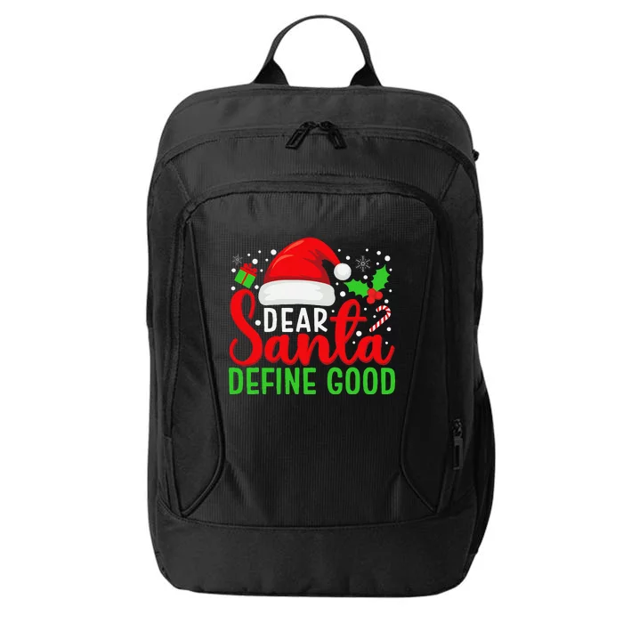 Dear Santa Define Good Matching Family Christmas Pajamas City Backpack