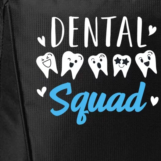 Dental Squad Dental Assistant Dentist Gift City Backpack