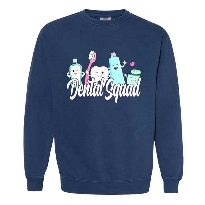 Dental Squad Dental Lab Hygienist Gift Garment-Dyed Sweatshirt