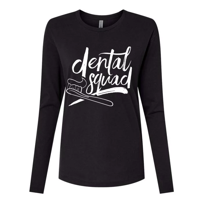 Dental Squad Dental Assistant Teeth Dentistry Dentist Job Gift Womens Cotton Relaxed Long Sleeve T-Shirt