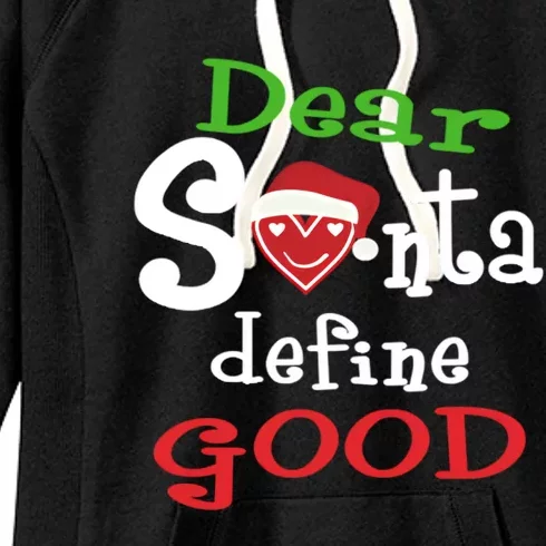 Dear Santa Define Good Christmas Women's Fleece Hoodie