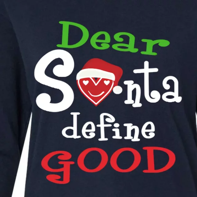 Dear Santa Define Good Christmas Womens Cotton Relaxed Long Sleeve T-Shirt