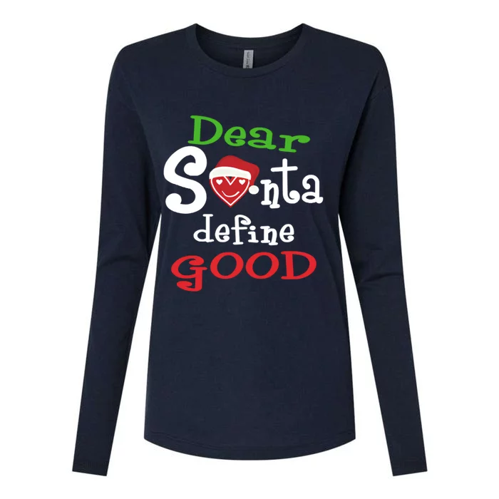 Dear Santa Define Good Christmas Womens Cotton Relaxed Long Sleeve T-Shirt