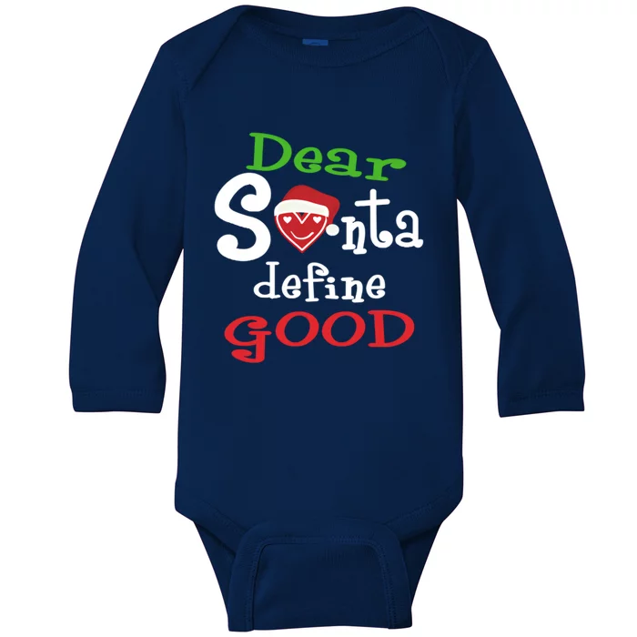 Dear Santa Define Good Christmas Baby Long Sleeve Bodysuit