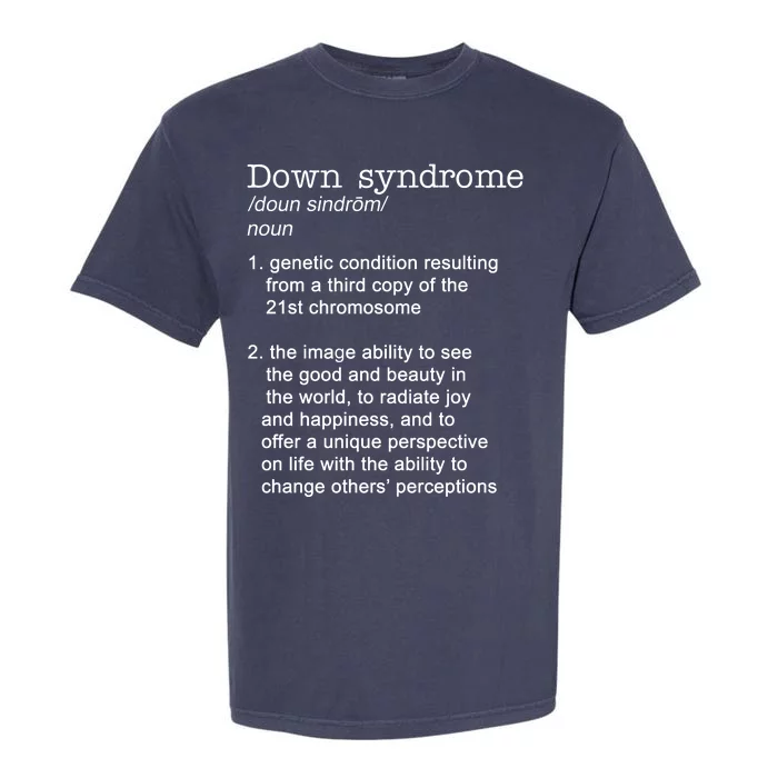 Down Syndrome Definition Garment-Dyed Heavyweight T-Shirt