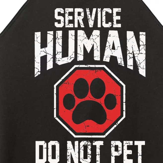 Dog servicehuman do not pet Women’s Perfect Tri Rocker Tank