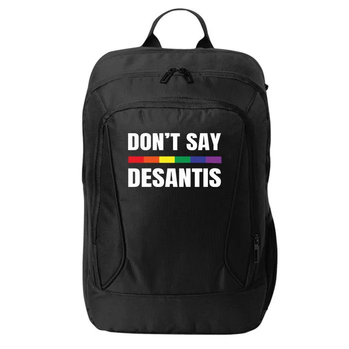 Dont Say Desantis Anti Facist City Backpack