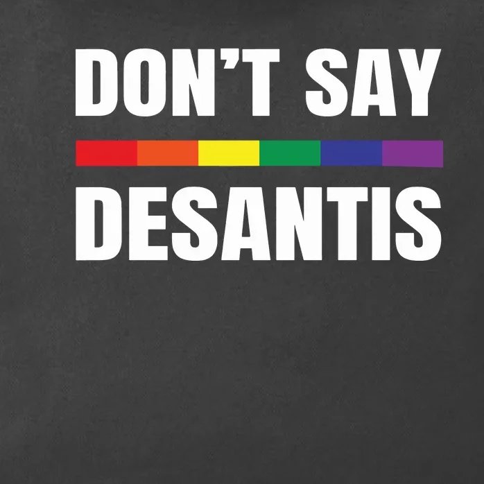 Dont Say Desantis Anti Facist Zip Tote Bag