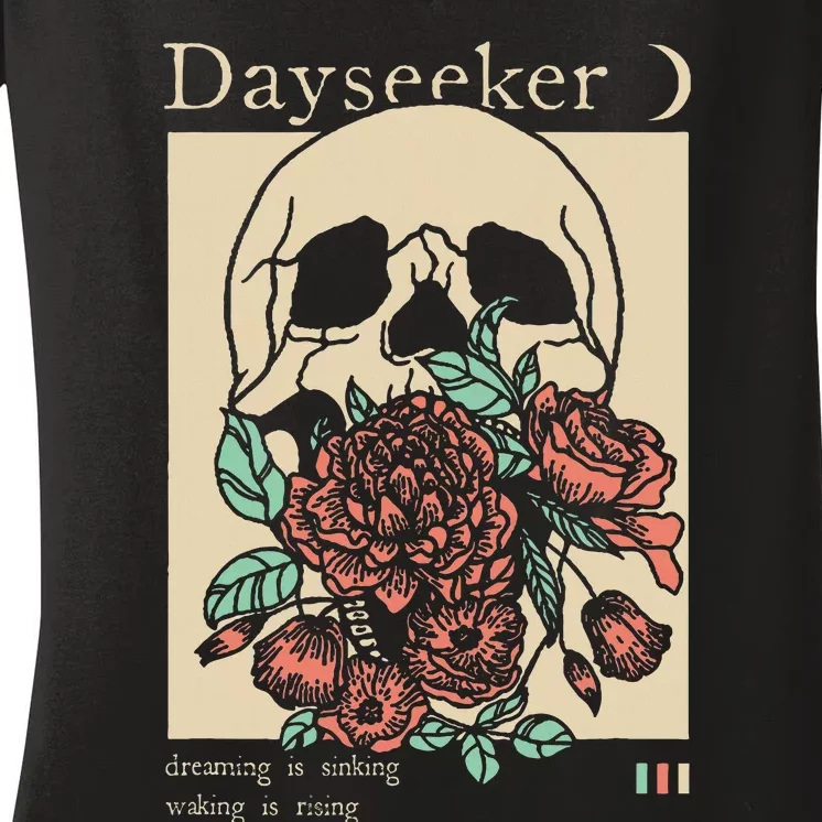 Dayseeker Skull Dearming Is Sinking Waking Is Rising Women's V-Neck T-Shirt