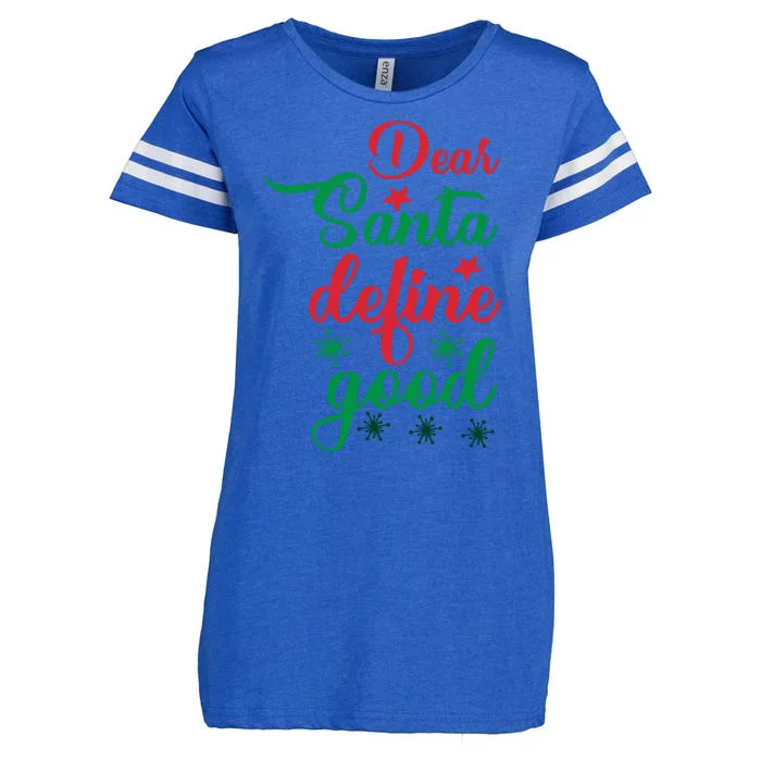 Dear Santa Define Good Enza Ladies Jersey Football T-Shirt