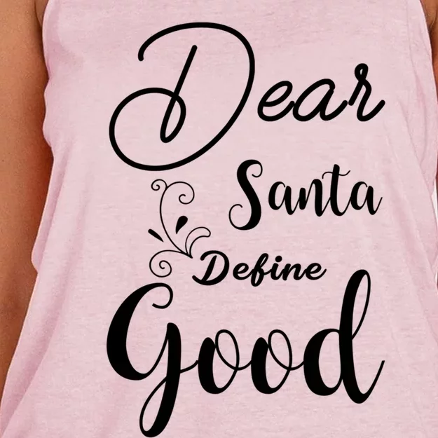 Dear Santa Define Good Funny Christmas Quotes Cute Gift Women's Knotted Racerback Tank