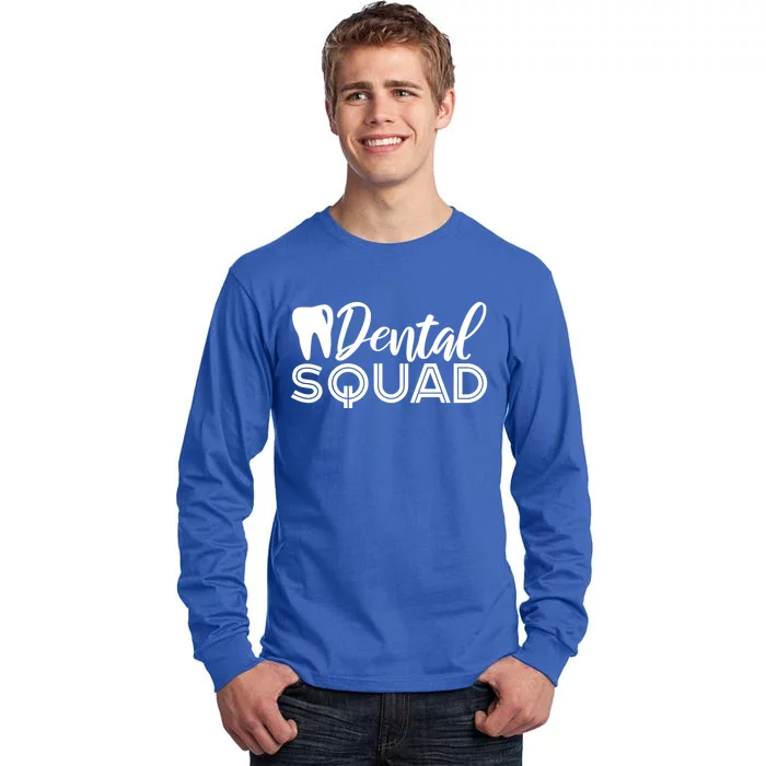 Dental Squad Dentist Office Dental Assistant Gift Tall Long Sleeve T-Shirt