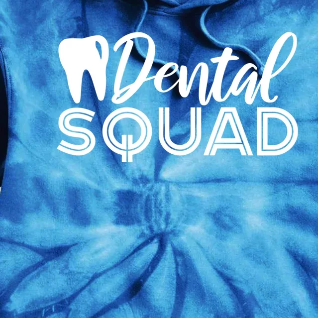 Dental Squad Dentist Office Dental Assistant Gift Tie Dye Hoodie