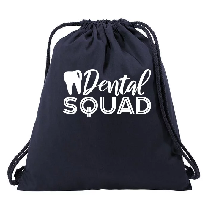 Dental Squad Dentist Office Dental Assistant Gift Drawstring Bag