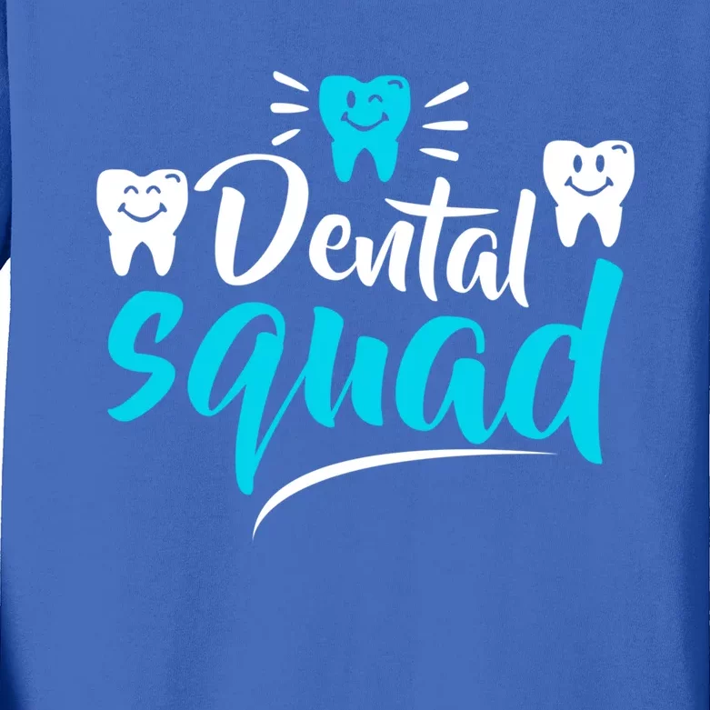 Dental Squad Dentist Office Dental Assistant Gift Kids Long Sleeve Shirt