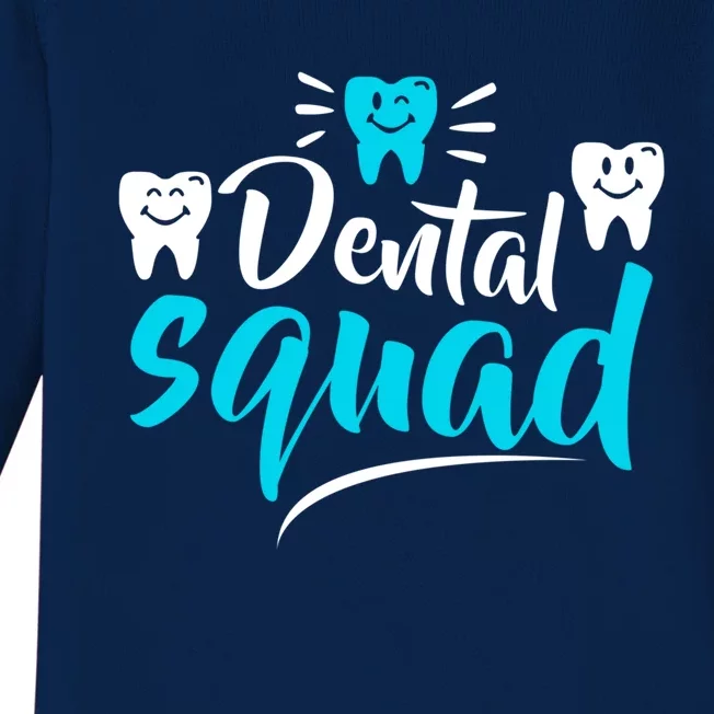 Dental Squad Dentist Office Dental Assistant Gift Baby Long Sleeve Bodysuit