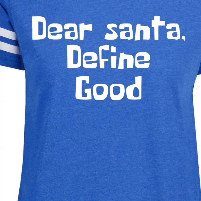 Dear Santa Define Good Funny Saying Enza Ladies Jersey Football T-Shirt