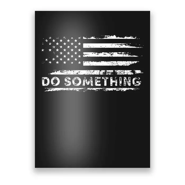 Do Something Dont Boo Vote Do Something Vote Poster