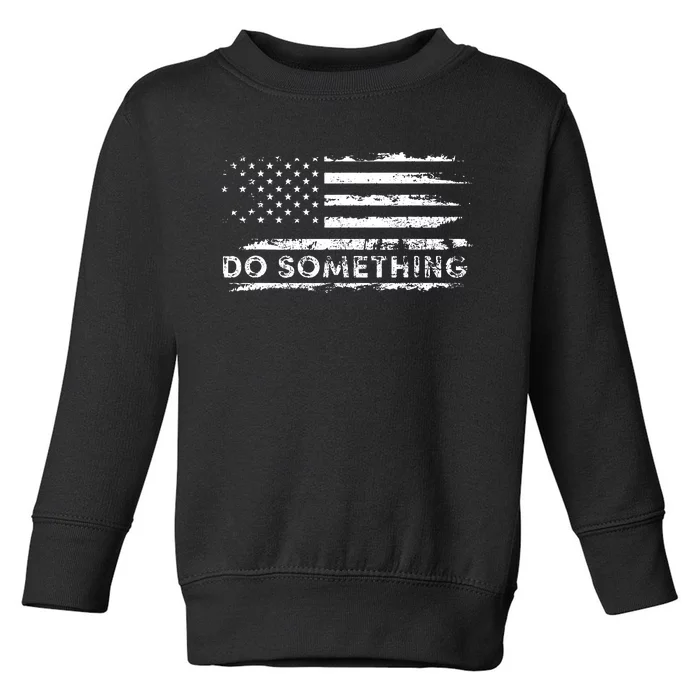 Do Something Dont Boo Vote Do Something Vote Toddler Sweatshirt