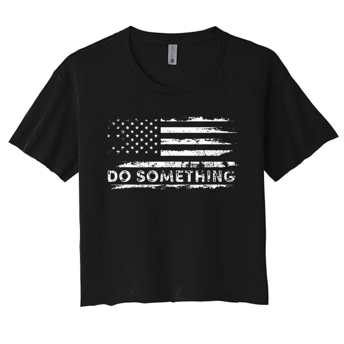 Do Something Dont Boo Vote Do Something Vote Women's Crop Top Tee