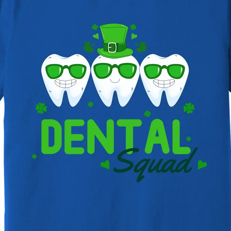 Dental Squad Dentist Assistant Dentist St Patricks Day Gift Premium T-Shirt