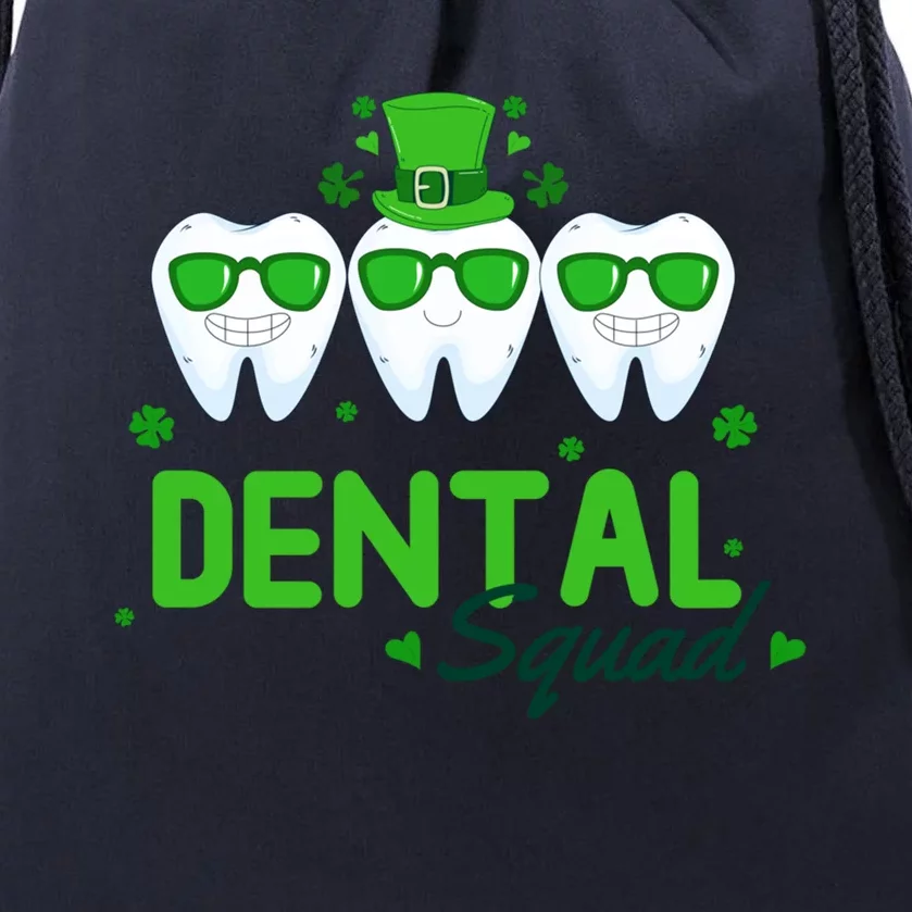 Dental Squad Dentist Assistant Dentist St Patricks Day Gift Drawstring Bag