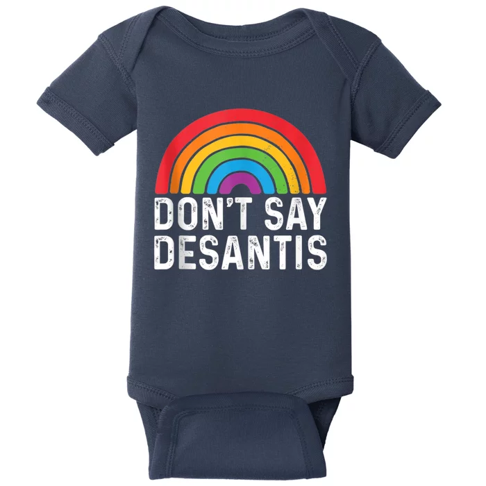 Dont Say DeSantis Rainbow Say Gay Baby Bodysuit