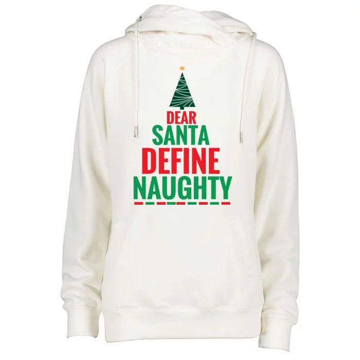 Dear Santa Define Naughty Womens Funnel Neck Pullover Hood