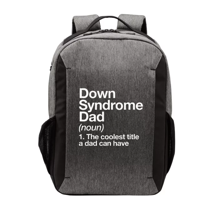 Down Syndrome Dad Definition Awareness Month Vector Backpack