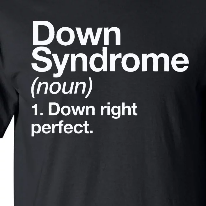 Down Syndrome Definition Awareness Month Tall T-Shirt