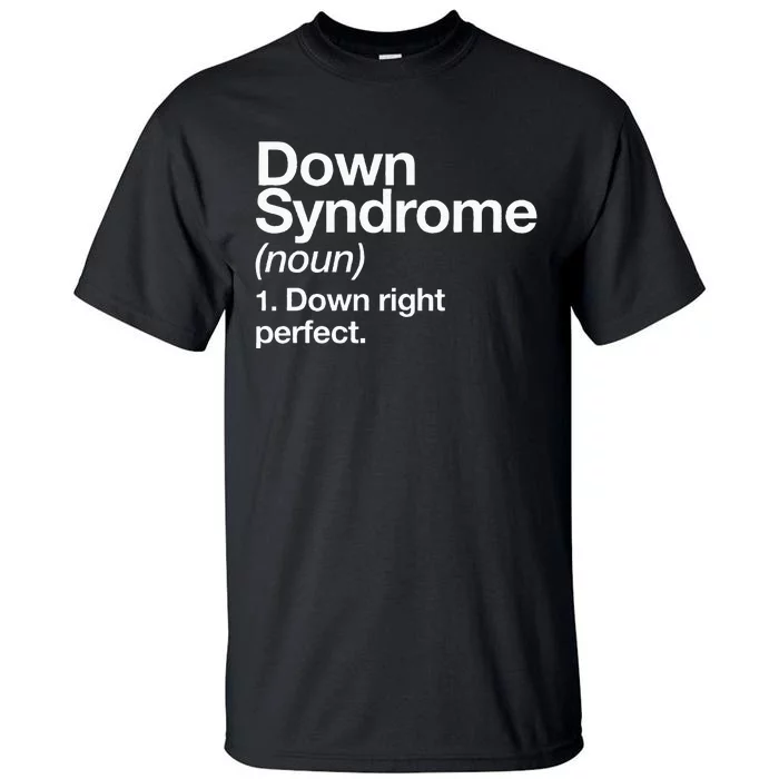 Down Syndrome Definition Awareness Month Tall T-Shirt