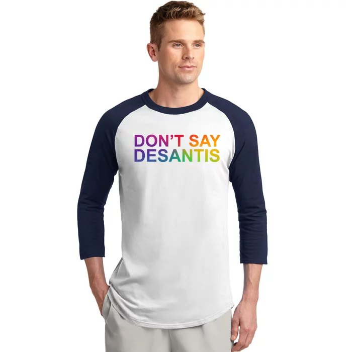 Dont Say Desantis Florida LGBTQ Rainbow Baseball Sleeve Shirt